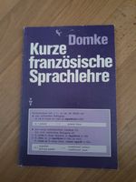 Buch Gisela Domke Kurze französische Sprachlehre 1999 Sachsen-Anhalt - Halle Vorschau