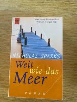 Weit wie das Meer Nicolas Sparks Nordrhein-Westfalen - Wadersloh Vorschau