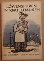 "Löwenspuren in Knullhausen", Hanns Krause, Kinderbuch, 1949 Dresden - Tolkewitz Vorschau