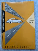 Porsche 356 A Driver's Manual Bedienhandbuch sehr guter Zustand Bayern - Wendelstein Vorschau