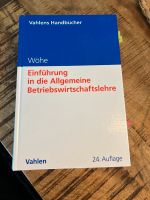 Wöhe Einführung in die allgemeine Betriebswirtschaftslehre Baden-Württemberg - Bruchsal Vorschau