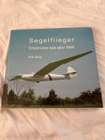 Erik Berg - Segelflieger - Erlebnisse aus aller Welt, Leinen, top Nordrhein-Westfalen - Wesseling Vorschau