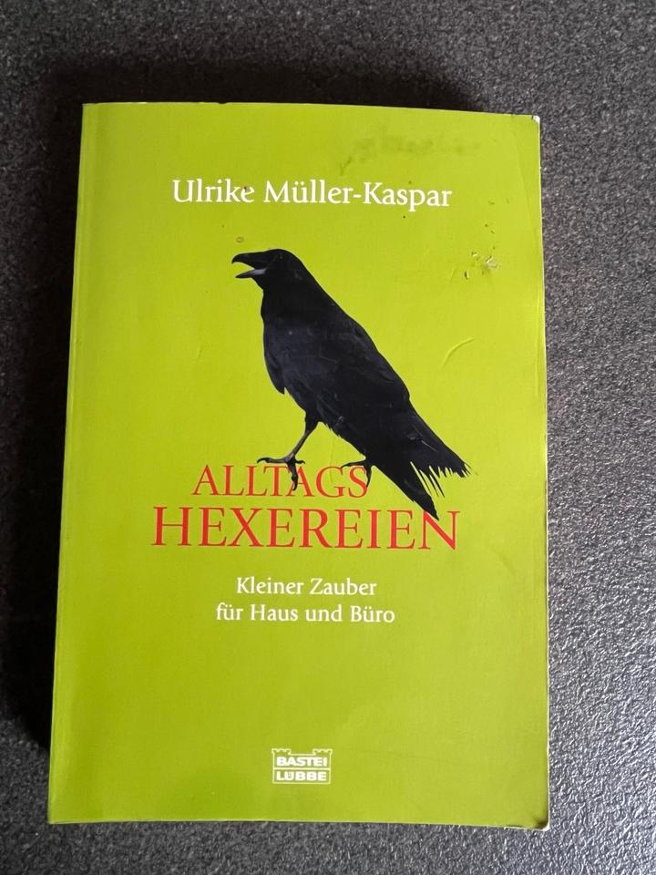 Alltags Hexereien Ulrike Müller Kaspar Magie Esoterik Zauber in Südbrookmerland