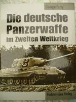 Die deutsche Panzerwaffe im Zweiten Weltkrieg von Georg Forty Nordrhein-Westfalen - Wachtberg Vorschau