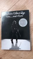 Melissa Etheridge live and alone Konzert neuwertig Hessen - Fuldabrück Vorschau