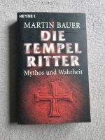 Die Tempelritter: Mythos und Wahrheit von Bauer, Martin | Buch | Elberfeld - Elberfeld-West Vorschau