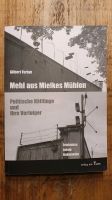 Mehl aus Mielkes Mühlen Roman von Gilbert Furian Niedersachsen - Salzhausen Vorschau