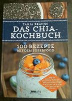 Das Chia-Kochbuch Tanja Braune Bayern - Biessenhofen Vorschau