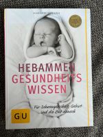 Schwangerschaft Buch:Hebammen Gesundheitswissen GU 6.Auflage 2018 Köln - Ehrenfeld Vorschau