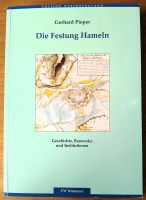 Die Festung Hameln: Geschichte, Bauwerke und Institutionen Pieper Niedersachsen - Aerzen Vorschau