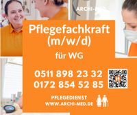 Pflegefachkraft (m/w/d) für Einsatz in einer WG! Niedersachsen - Wedemark Vorschau
