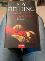 Buch - Nur der Tod kann dich retten von Joy Fielding Nordrhein-Westfalen - Selm Vorschau