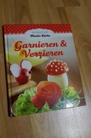 Buch "Garnieren und verzieren" (NEU) Hessen - Braunfels Vorschau