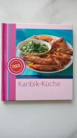 Kochbuch Karibik-Küche, Speisen und Getränke Rezepte Bayern - Straßkirchen Vorschau