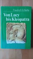 Buch - Von Lucy bis Kleopatra für 6,25 € inkl. Versand Sachsen-Anhalt - Merseburg Vorschau