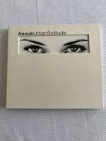 CD Anouk: Urban Solitude Nordrhein-Westfalen - Kevelaer Vorschau