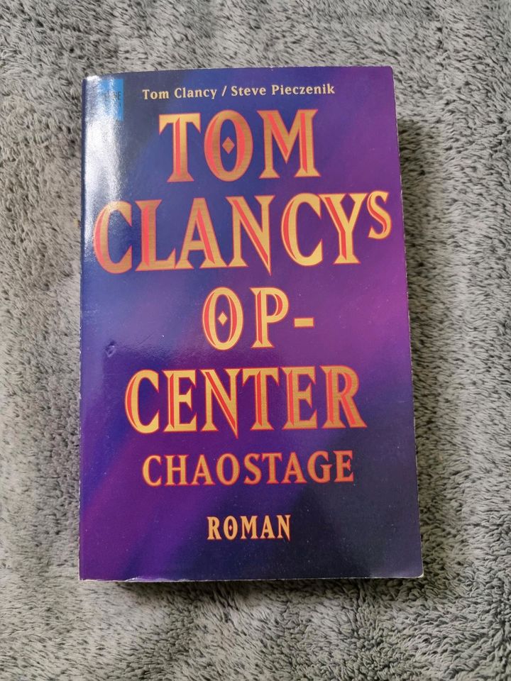 Buch Tom Clancy/Steve Pieczenik  OP-Center, Chaostage in Lehrte