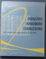 Industrie Handwerk Formgebung, Die Staatlichen Fachschulen Bayern Bayern - Zirndorf Vorschau