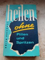 Heilen ohne Pillen und Spritzen aus 1965, Rarität, selten Bayern - Treuchtlingen Vorschau