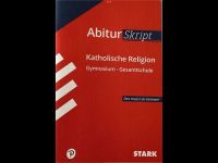 Abitur Skript Katholische Religion Gymnasium Gesamtschule Stark Bayern - Ursberg Vorschau
