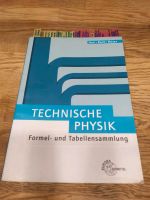 Technische Physik Formel- und Tabellenbuch 4. Auflage Baden-Württemberg - Leibertingen Vorschau