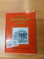 schönsten Rathäuser Pfalz (Ruth Schell signiert) Rheinland-Pfalz - Speyer Vorschau