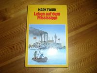 Mark Twain, Leben auf dem Mississippi - Klassiker / Weltliteratur Rheinland-Pfalz - Bacharach Vorschau