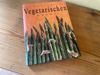 Das große Buch der Vegetarischen Küche Bayern - Bruckmühl Vorschau