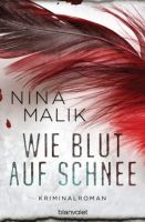 Wie Blut auf Schnee: Kriminalroman Franka Janhsen Band 2 630 Rheinland-Pfalz - Rieschweiler-Mühlbach Vorschau
