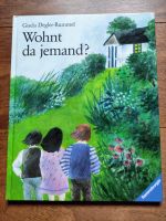 Buch "Wohnt da jemand?" von Gisela Degler-Rummel FREUNDSCHAFT Bayern - Raubling Vorschau