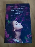 Die wahren Märchen meines Lebens von Barbara Fiorio Eimsbüttel - Hamburg Niendorf Vorschau