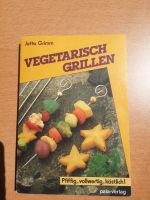 Vegetarisch Grillen Jutta Grimm Bayern - Nördlingen Vorschau