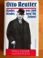 Kinder Kinder was sind heut` für Zeiten - Otto Reutter Herzogtum Lauenburg - Büchen Vorschau