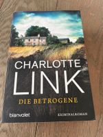 Die Betrogene von Charlotte Link Nordrhein-Westfalen - Heiligenhaus Vorschau