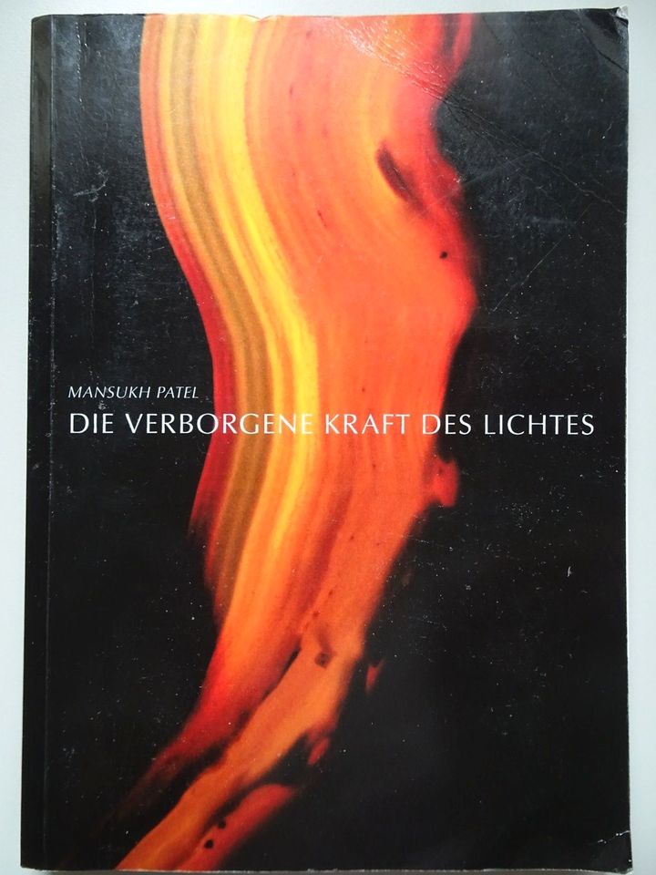 Die verborgene Kraft des Lichtes von Mansukh Patel, limitiert in Hofstetten a. Lech