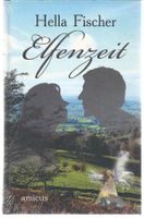 Viel zu prüde"/"Elfenzeit" [Gebundene Ausgabe] von Hella Fischer Föritztal - Neuhaus-Schierschnitz Vorschau