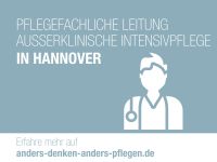 Pflegefachliche Leitung - Außerklinische Intensivpflege Hannover - Südstadt-Bult Vorschau