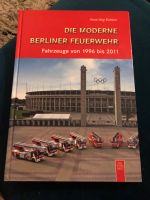 Die Moderne - Berliner Feuerwehr - Fahrzeuge  1996-2011 Berlin - Wilmersdorf Vorschau