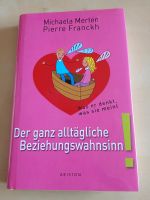 Buch Der ganz alltägliche Beziehungswahnsinn Bayern - Aichach Vorschau