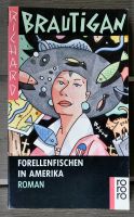 Brautigan - Forellenfischen in Amerika Bayern - Germering Vorschau