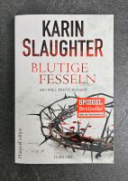 Karin Slaughter: Blutige Fesseln Nordrhein-Westfalen - Rheine Vorschau