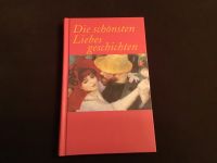 Die schönsten Liebesgeschichten - Ein Lesebuch von Heike Ochs Rheinland-Pfalz - Neuwied Vorschau