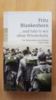 ...und farhn wir ohne Wiederkehr, Fritz Blankenhorn Kr. Altötting - Burgkirchen Vorschau