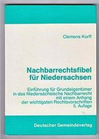 Nachbarrechtsfibel für Niedersachsen. Einführung für Grundeigentü Hannover - Mitte Vorschau