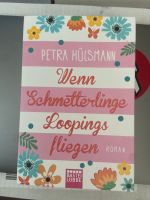 Petra Hülsmann - Wenn Schmetterlinge Loopings fliegen Baden-Württemberg - Löffingen Vorschau