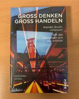 Groß Denken Groß Handeln Ruhrgebiet Buch Wandel Bruch Umbruch NEU Nordrhein-Westfalen - Haltern am See Vorschau