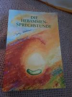 Buch: "Die Hebammensprechstunde" Nordrhein-Westfalen - Kempen Vorschau