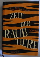 Zeit der Raubtiere, Liza Klaussmann, Roman, Droemer Knaur Verlag, Rheinland-Pfalz - Neustadt an der Weinstraße Vorschau