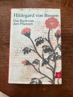 Das Buch von den Pflanzen - Hildegard von Bingen Nordrhein-Westfalen - Alfter Vorschau