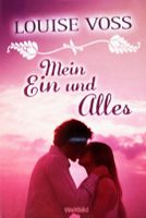 Buch: Mein Ein und Alles / Louise Voss Nordrhein-Westfalen - Düren Vorschau